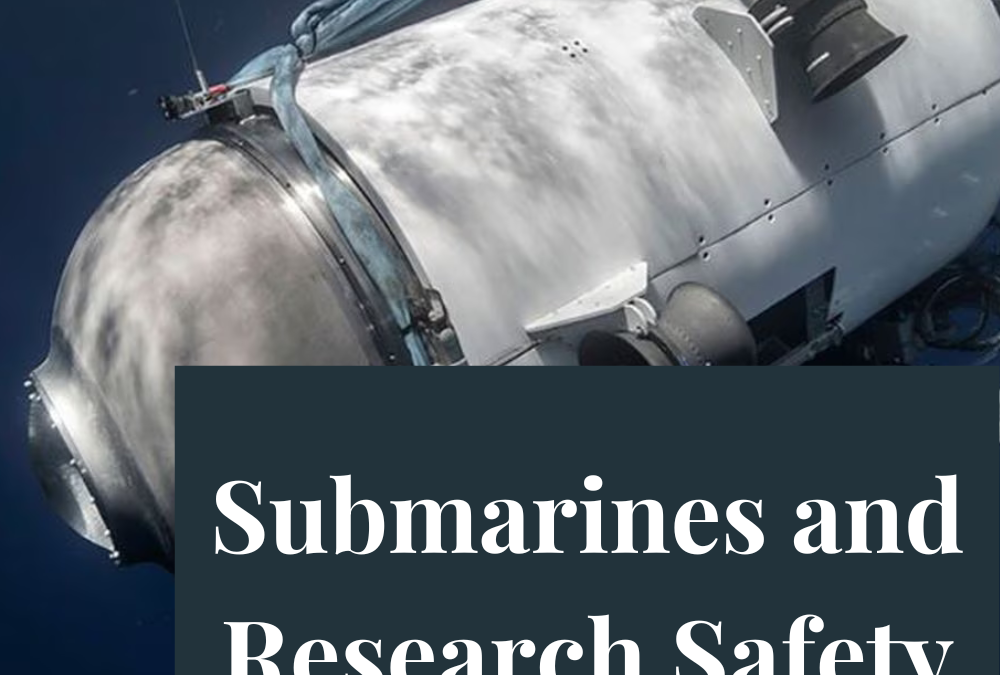 Submarines and Research Safety